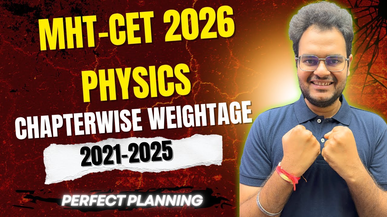 MHT-CET Physics Important Chapters 📘| MHT-CET 2026