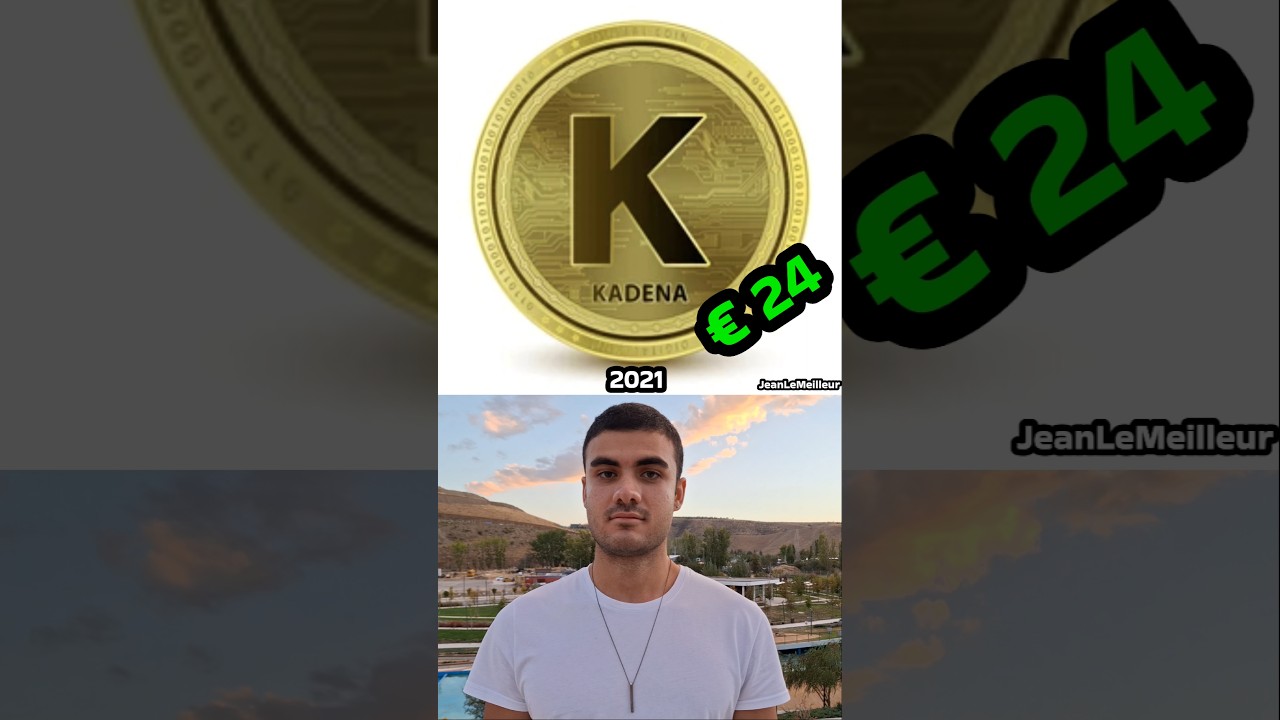 Kadena : €24 → €0.04