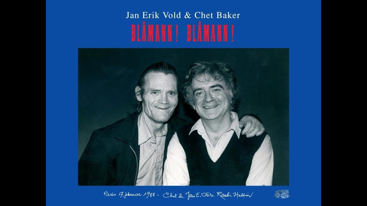 Jan Erik Vold & Chet Baker: Blåmann! Blåmann! (album)