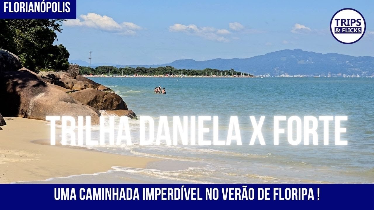 🏖️🌟 Explore Floripa no Ver&atilde;o: Trilha Daniela x Forte, um Caminho M&aacute;gico de Natureza e Beleza!