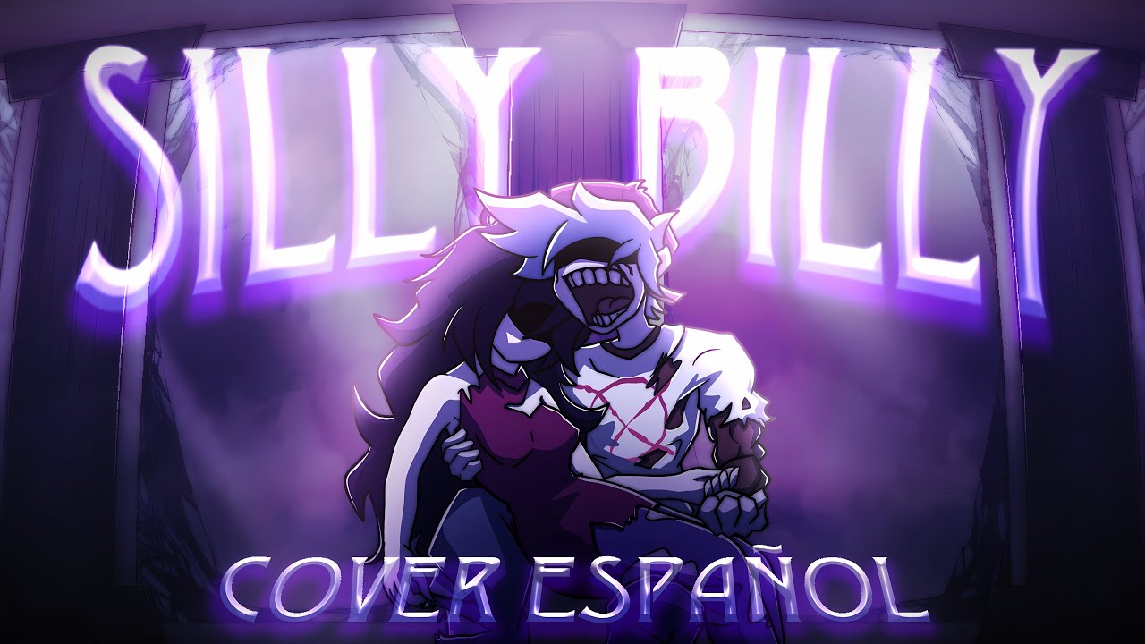 Silly Billy - Cover en Español Latino | FNF' HIT SINGLE REAL VS Yourself w/ Herself