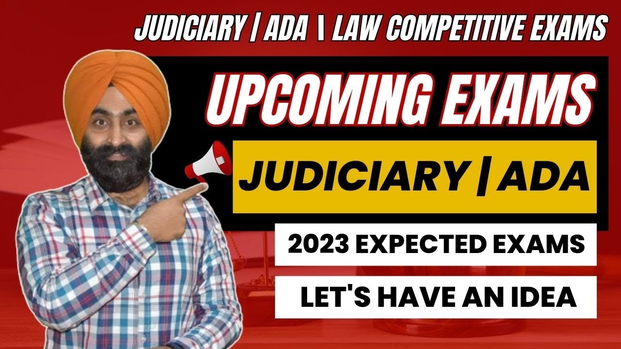 Upcoming Exams 2023 | Judiciary 2023 | ADA | District Attorney | Legal Officers Job 2023