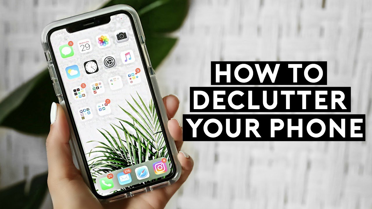 DECLUTTER YOUR PHONE! EASY ORGANIZATION TIPS + TRICKS FOR 2020