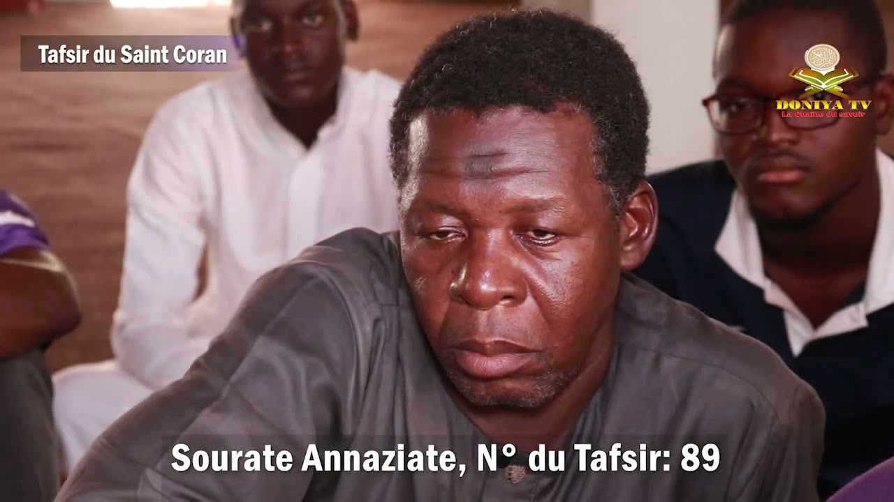 Tafsir du Professeur Cheick Yacoub DOUCOURÉ (FAKIROULLAH) Sourate Annaziate. N°89. P: 01.