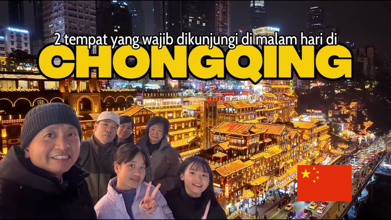 2 Tempat yang Wajib Dikunjungi di Chonqging di Malam Hari | Xiahao Lane & Hongya Cave 🇨🇳