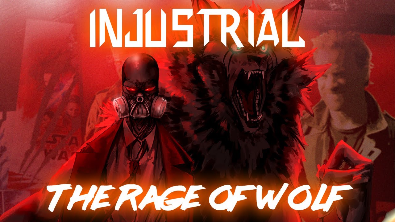 Injustrial - The Rage of Wolf (EFAP Meme Song)