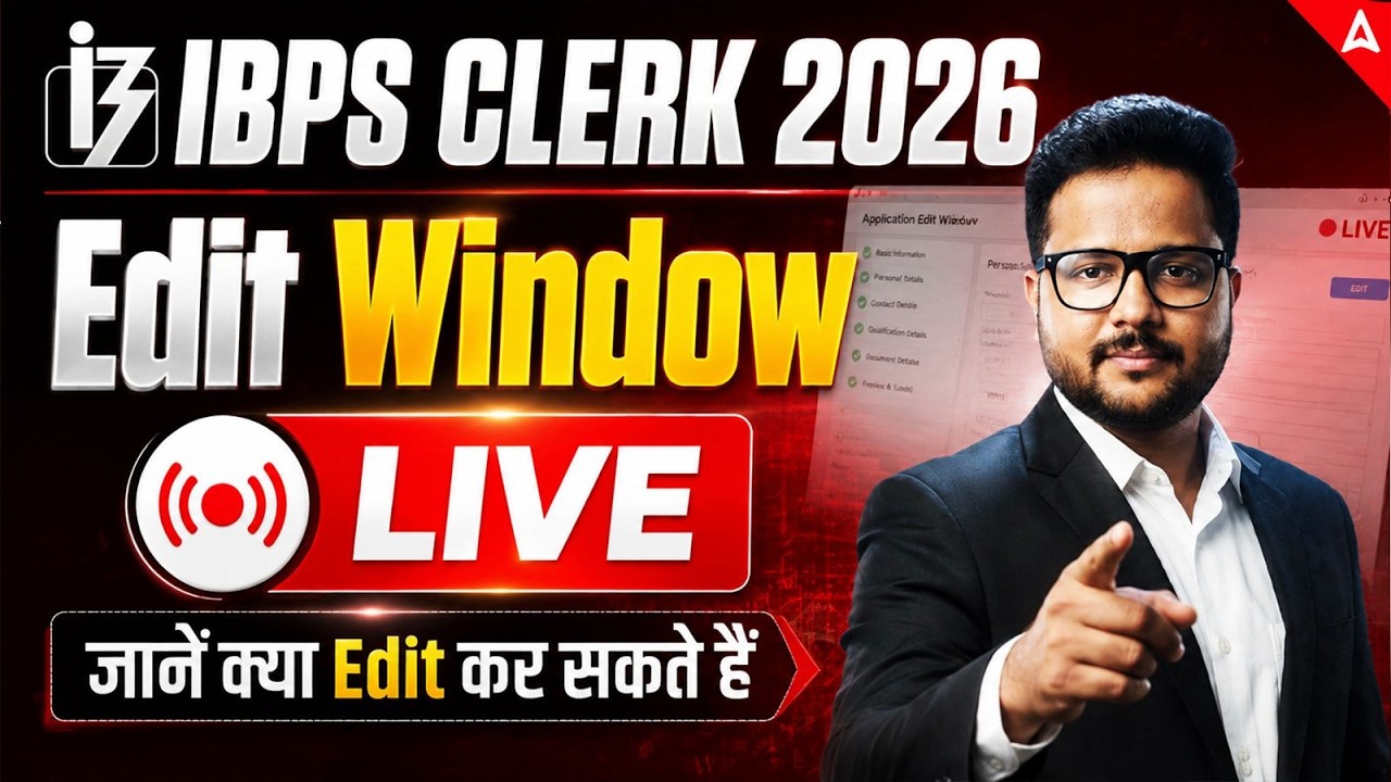 IBPS Clerk 2026 Application Form Correction Window Open, Check Details