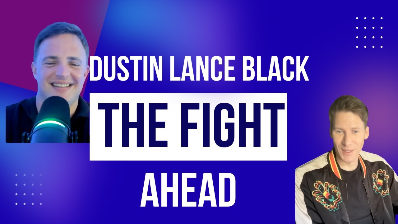 Dustin Lance Black on LGBTQ+ Rights, Equality & the Power of Storytelling | James Duke Mason