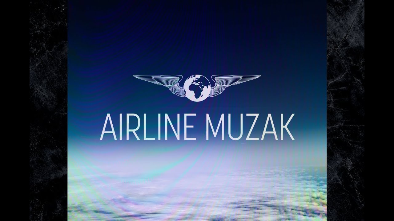 Airline Muzak 2 (VHS Edition)
