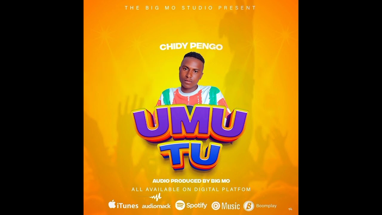 CHIDY PENGO UMU _ TU  PRUDUCER  BIG MOH CALL __$__0658383524_0693344285