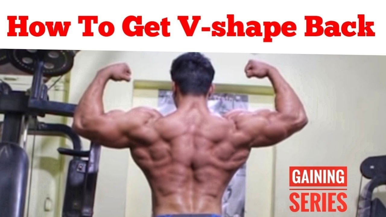 how to Get v-shape back