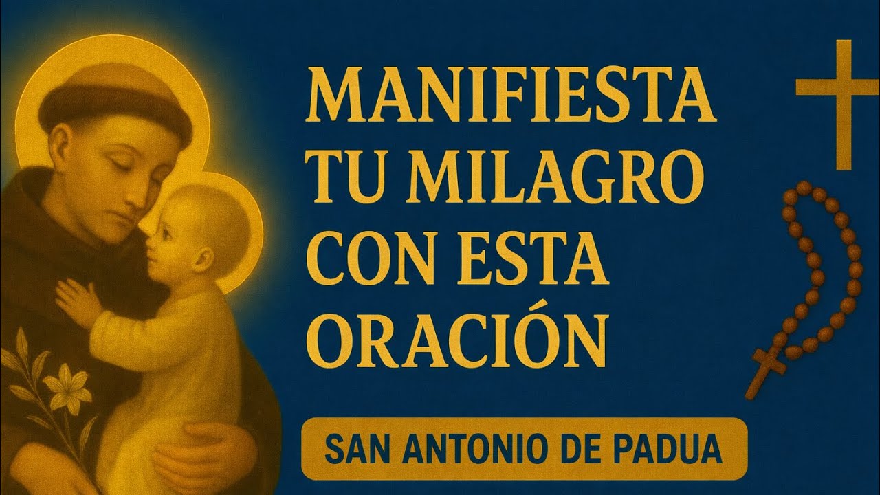 🙏ORACIÓN MILAGROSA PARA AYUDA DIVINA URGENTE | SAN ANTONIO DE PADUA NUNCA DEFRAUDA | ORA HOY