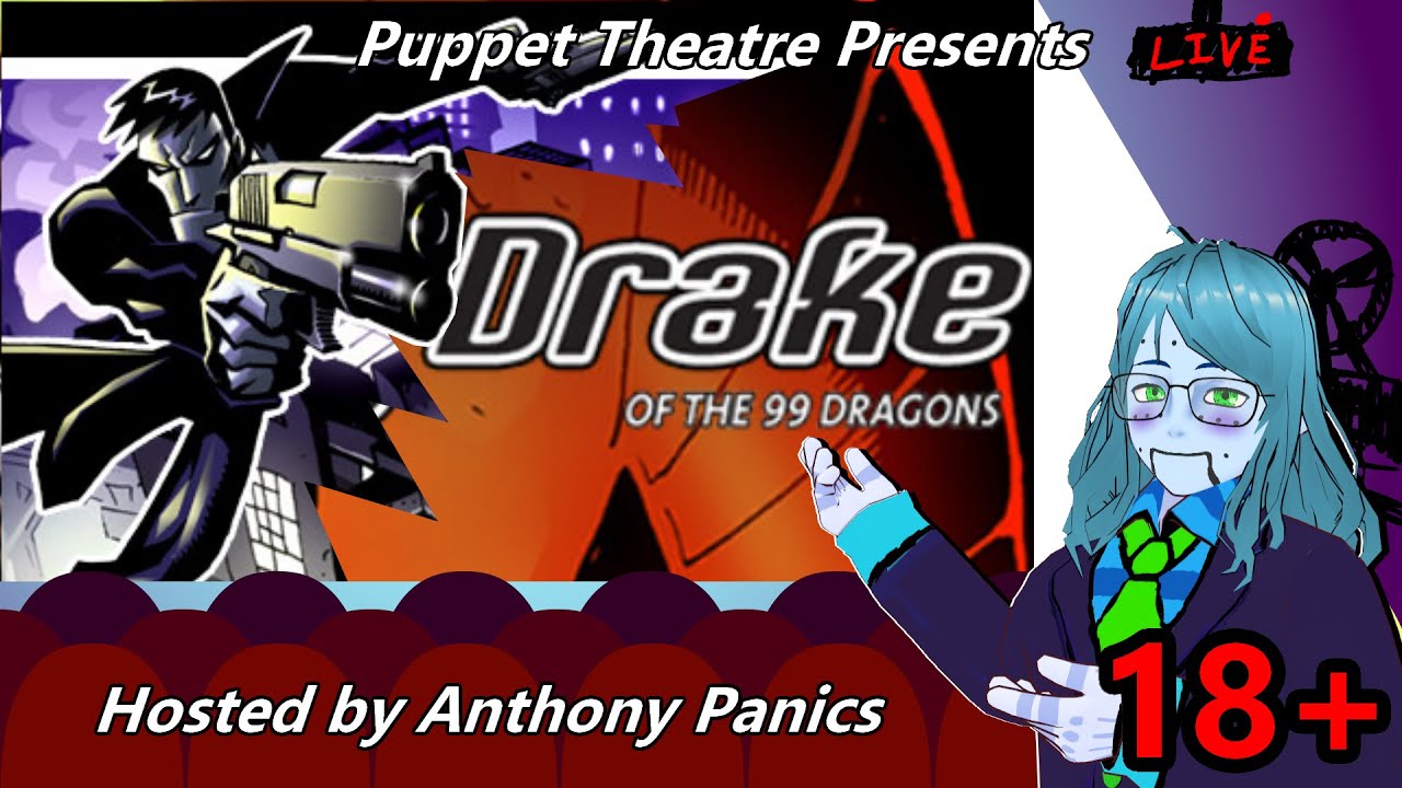 Puppet Theatre Presents: Drake of the 99 Dragons (FINAL MISSION) [5/5]