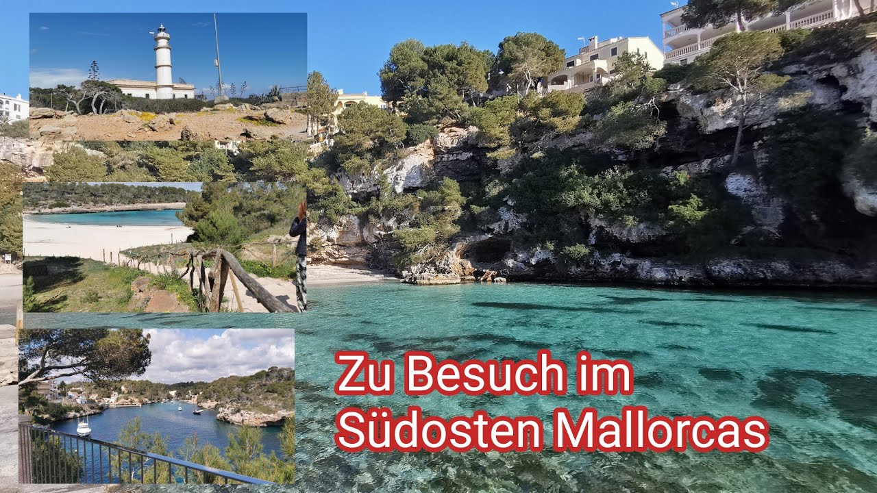 zu Besuch im S&uuml;dosten Mallorcas. Traumhafte Orte, Buchten und Str&auml;nde...