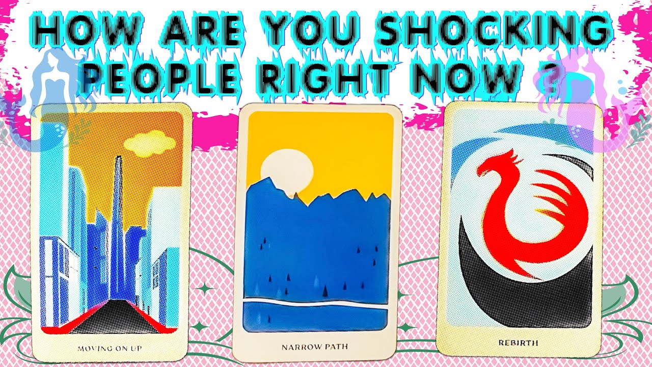 How Are You SHOCKING People Right Now? 🤯 | Pick A Card | Psychic Tarot Reading