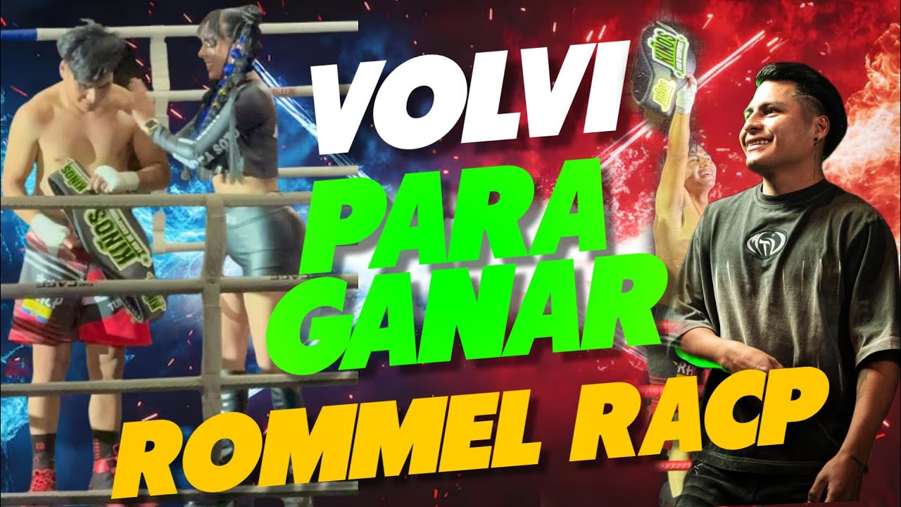 Rommel Racp noque&oacute; a &Ntilde;oku y me llevo el triunfo beso de Elvia Maji 🔥