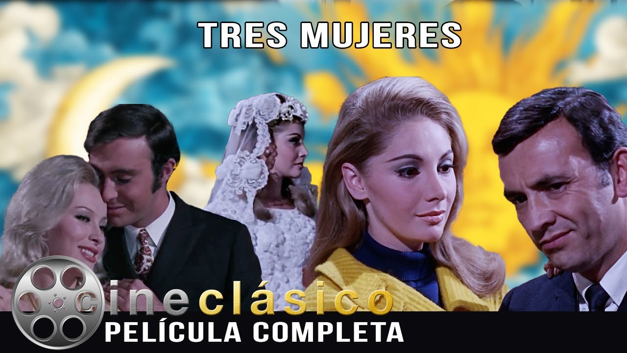 Tres Mujeres | Película Clásica Mexicana | Cine Clásico