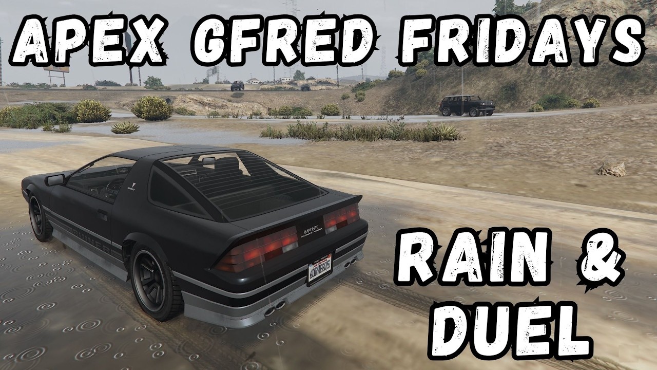 Mixed Weather and Feltzer's Duel - APEX Gfred Fridays #215 (Part 1) [GTA Online]