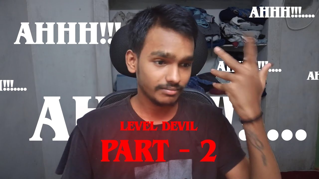 Part 2 of Ahh... Ahhh... Ahh... Ahhhhhhhh🗣️ | LEVEL DEVIL HIGHLIGHTS | SUDHAPUSA