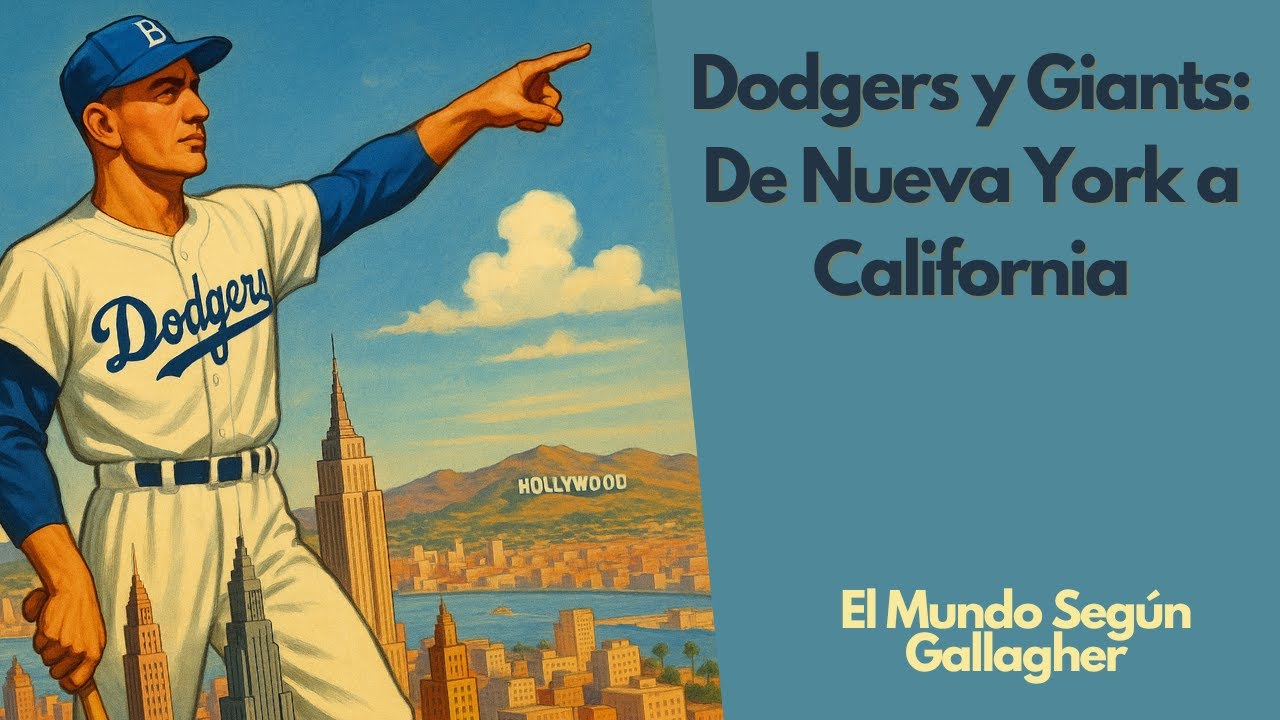 Ep. 13 Dodgers y Giants: De Nueva York a California