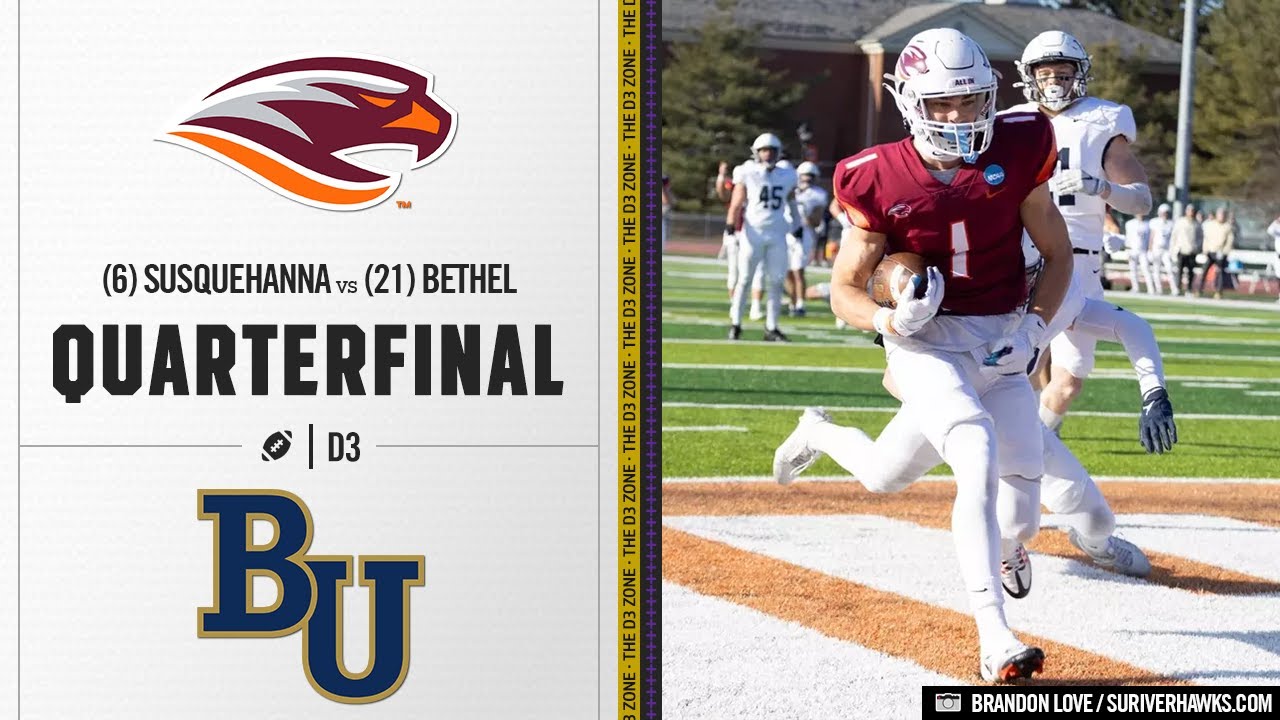 #6 Susquehanna vs. #21 Bethel Highlights | D3 Football Quarterfinals 2024