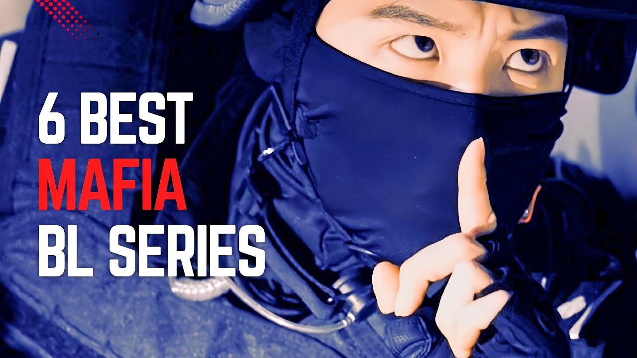 top 6 best mafia bl series of all time. #blseries #mafia #mafiabl #action #crime #loveislove