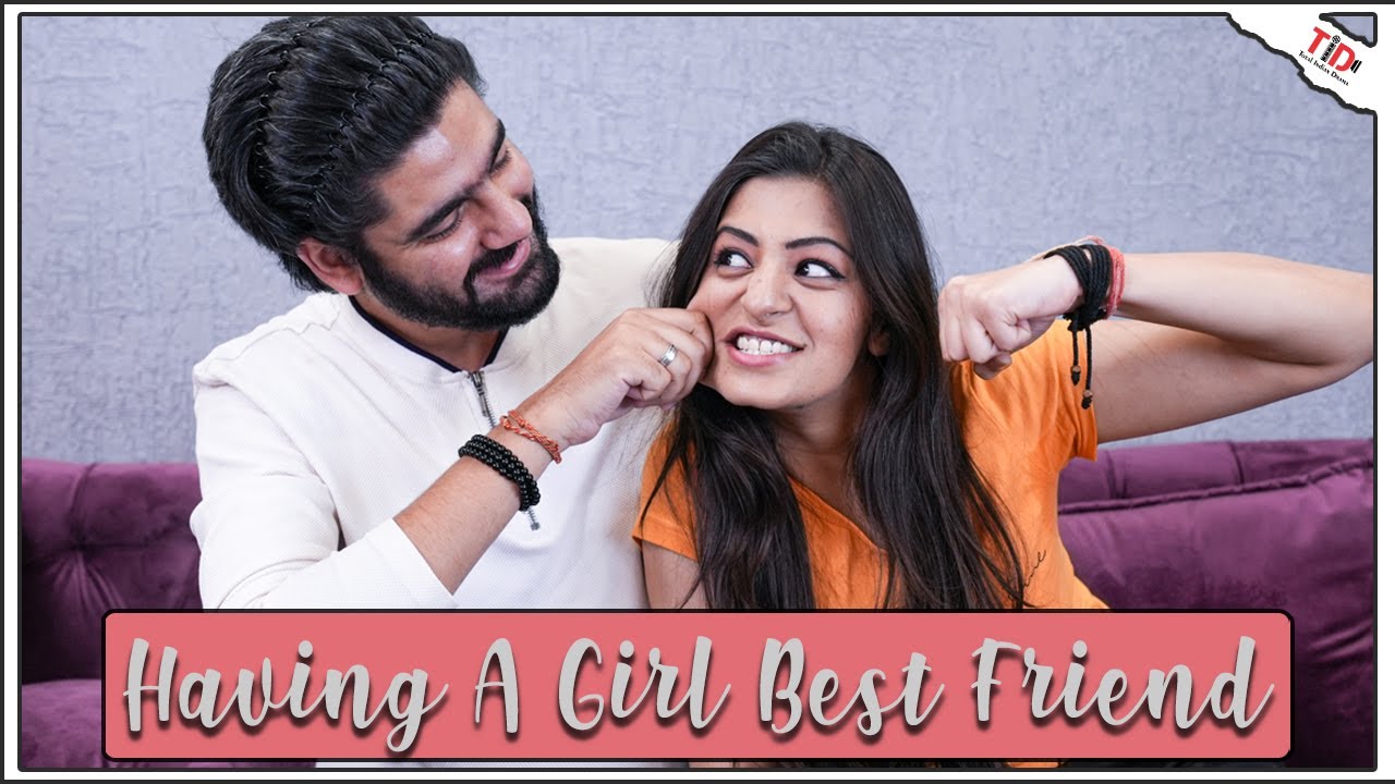 TID | Happy Friendship's Day |Having a Girl Best Friend | Ft. Shweta Seema Sharma and Siddhant Arora