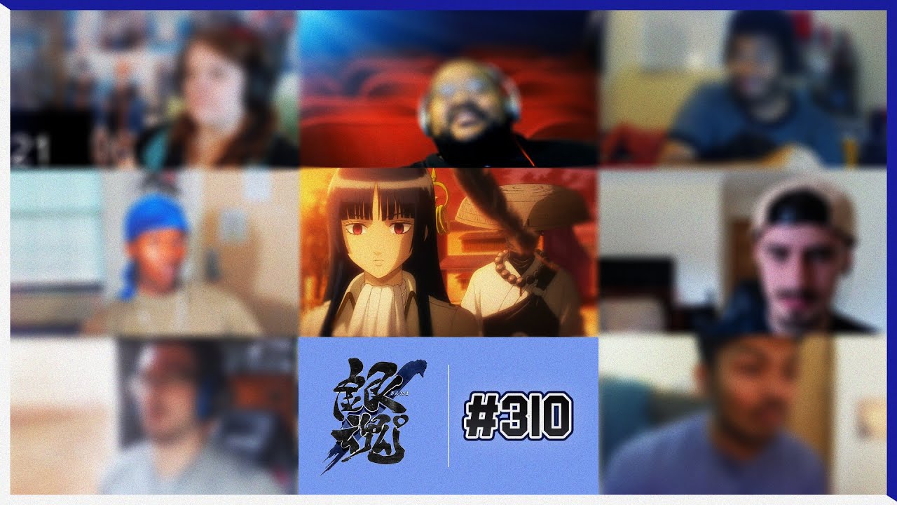 Gintama Episode 310 | Farewell Shinsengumi Arc | Reaction Mashup
