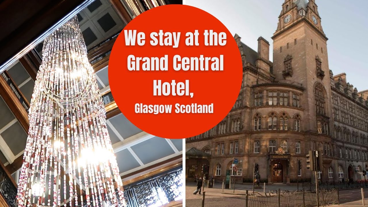 Мы останавливаемся в отеле Grand Central в Глазго, Шотландия