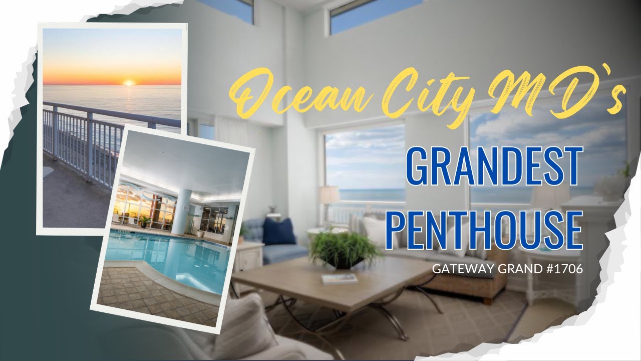 Ocean City's Grandest Penthouse | 1706 Gateway Grand | Oceanfront Beach Home