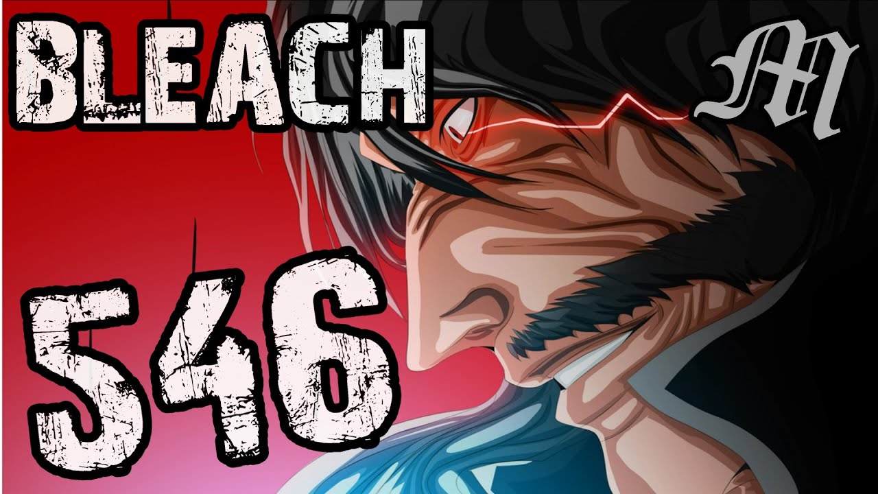 Bleach Chapter 546 Review 