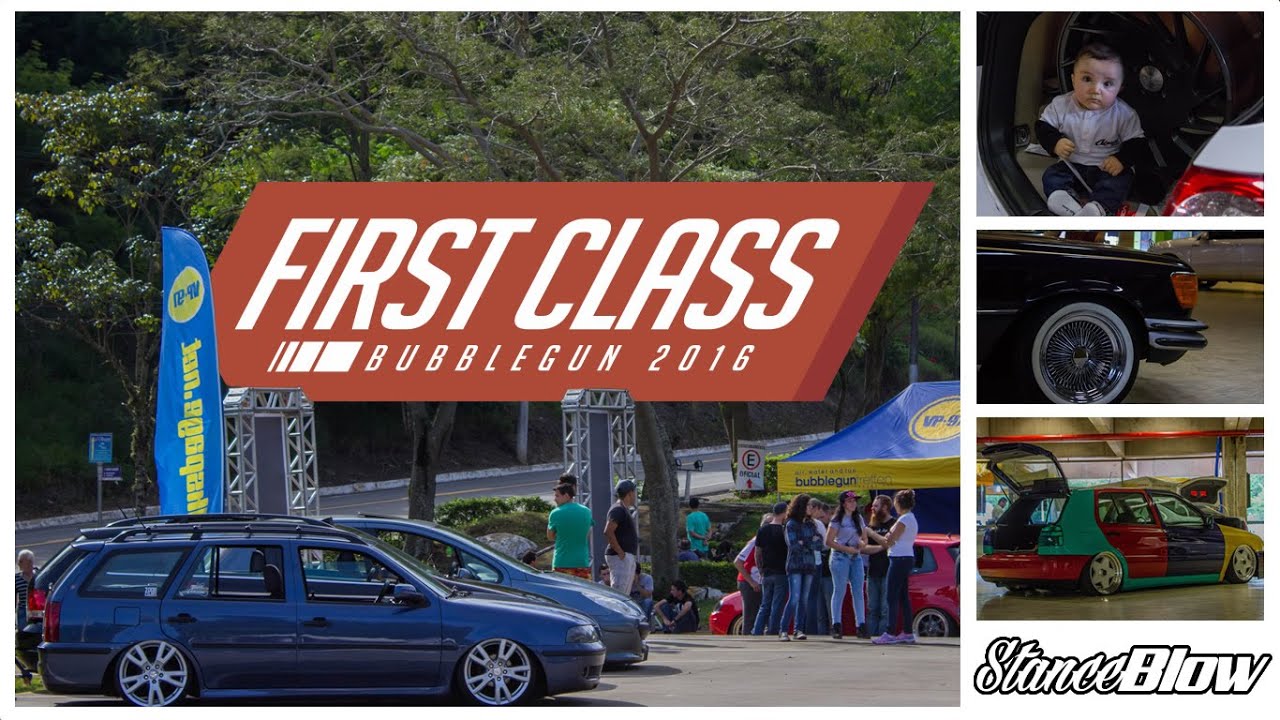 BUBBLEGUN FIRST CLASS 2016 | VP-97 | @STANCEBLOW