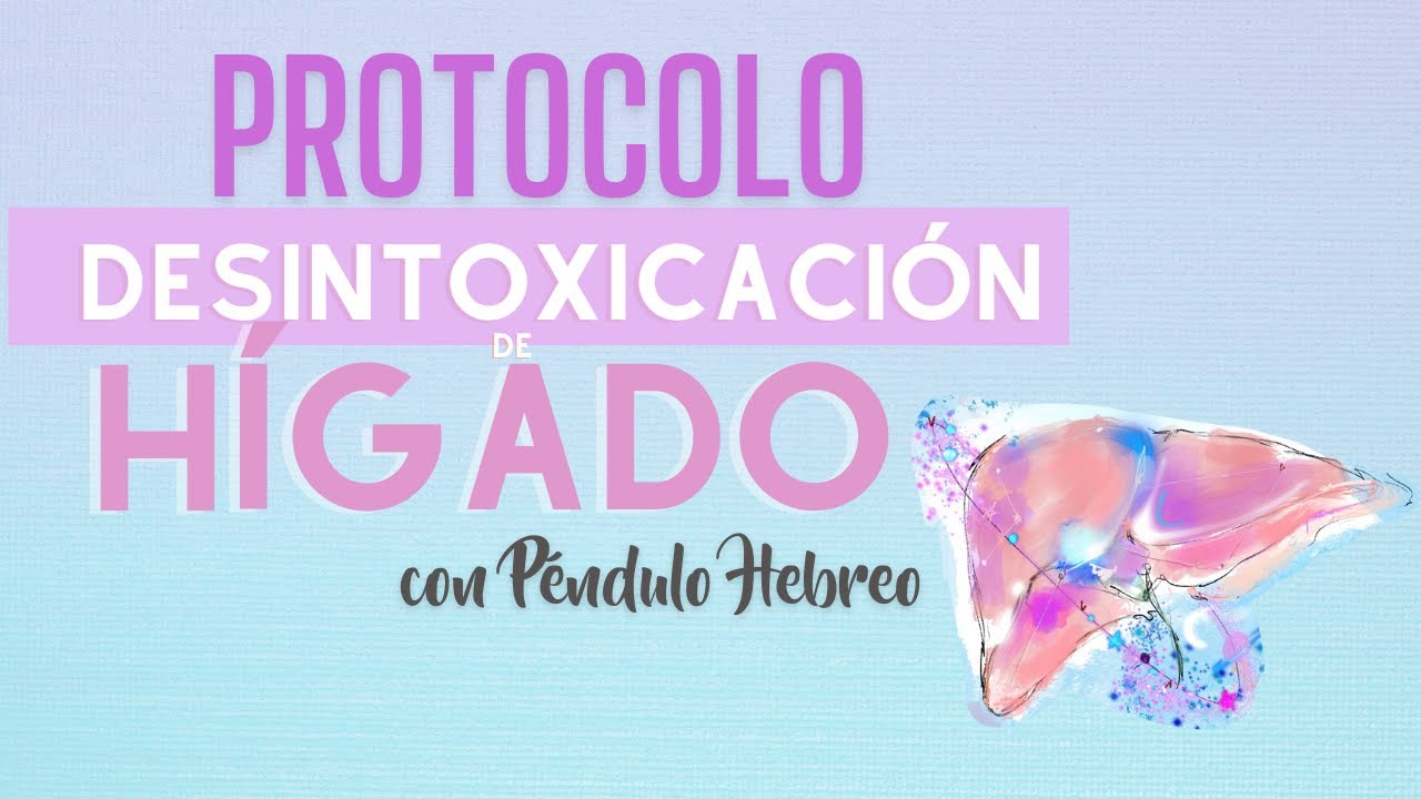PROTOCOLO: 🔵 C&oacute;mo DESINTOXICAR tu H&Iacute;GADO 🔵 con el P&eacute;ndulo Hebreo 🦋