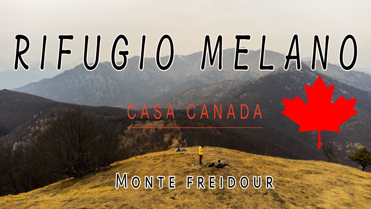RIFUGIO MELANO CASA CANADA - monte Freidour •1451M• 🏔Le montagne di Torino🏔