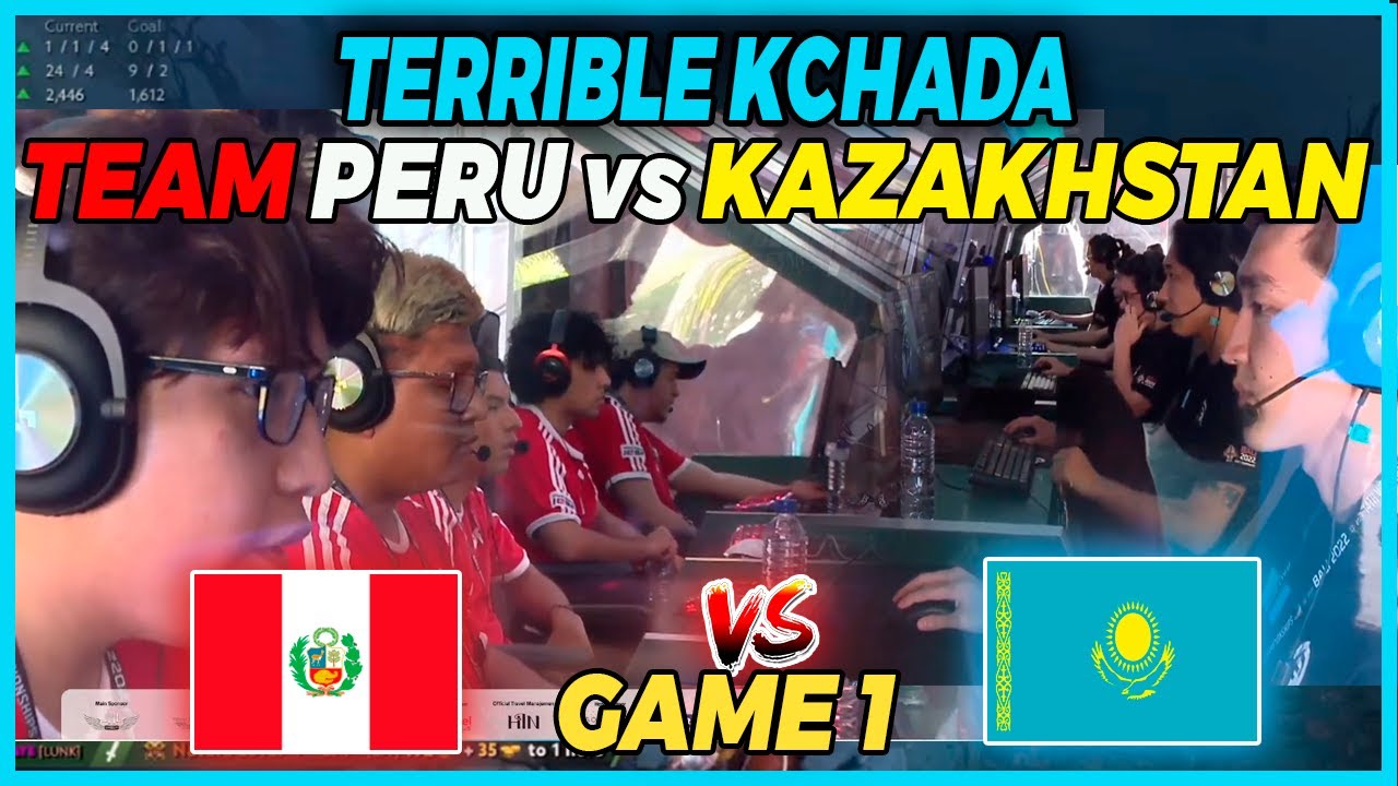 🔥QUE TAL KCHADA🔥🔴 TEAM PER&Uacute; vs KAZAKHSTAN 🔵(GAME 1) - IESF World Championship 2022 | DOTA2