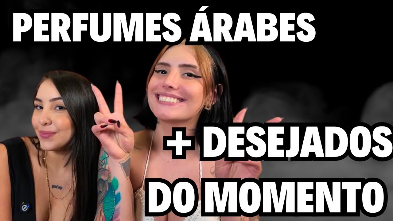 PERFUMES ÁRABES MAIS DESEJADOS DO MOMENTO!!!!! OS MAIS HYPADOS!!!!