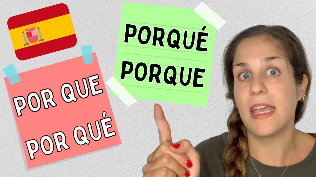 ¿Cuál es la diferencia entre LOS 4 PORQUES en español? | Por que - Por qué - Porqué - Porque 🇪🇸