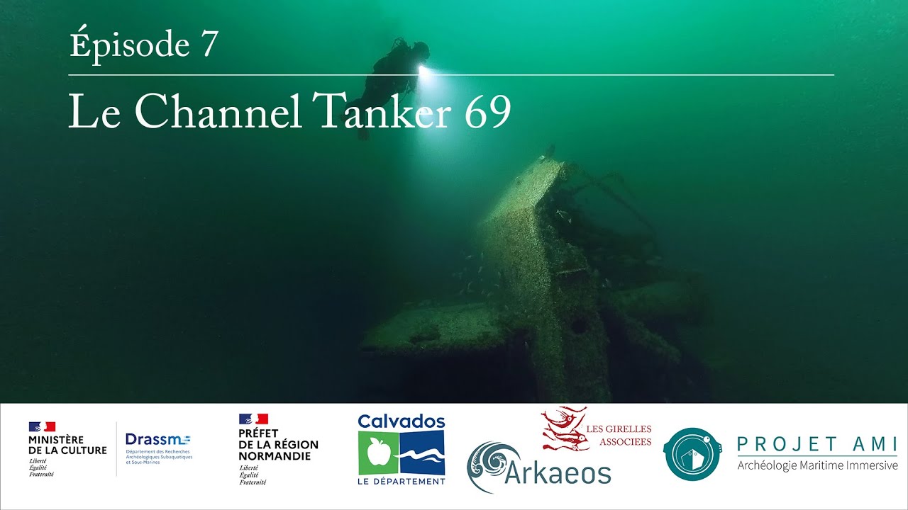 Les épaves du Débarquement de Normandie : Channel Tanker 69