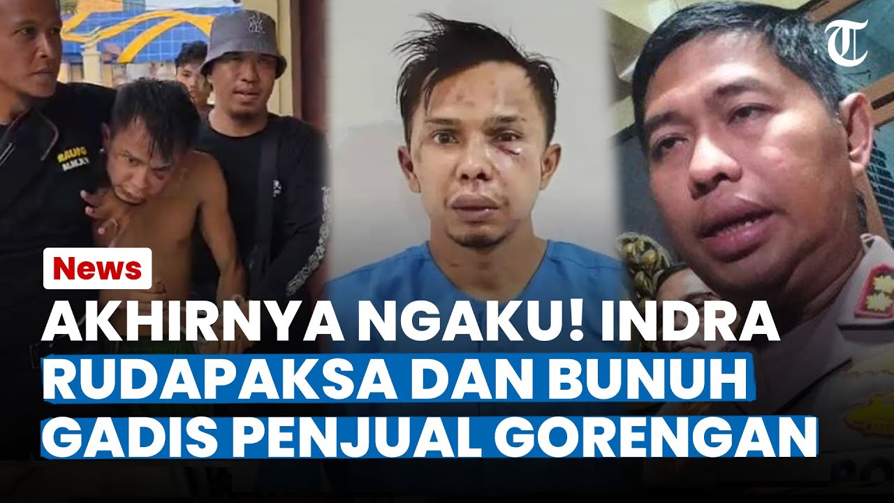 AKHIRNYA NGAKU! Indra Merudapaksa dan Membunuh Gadis Penjual Gorengan di Padang Pariaman