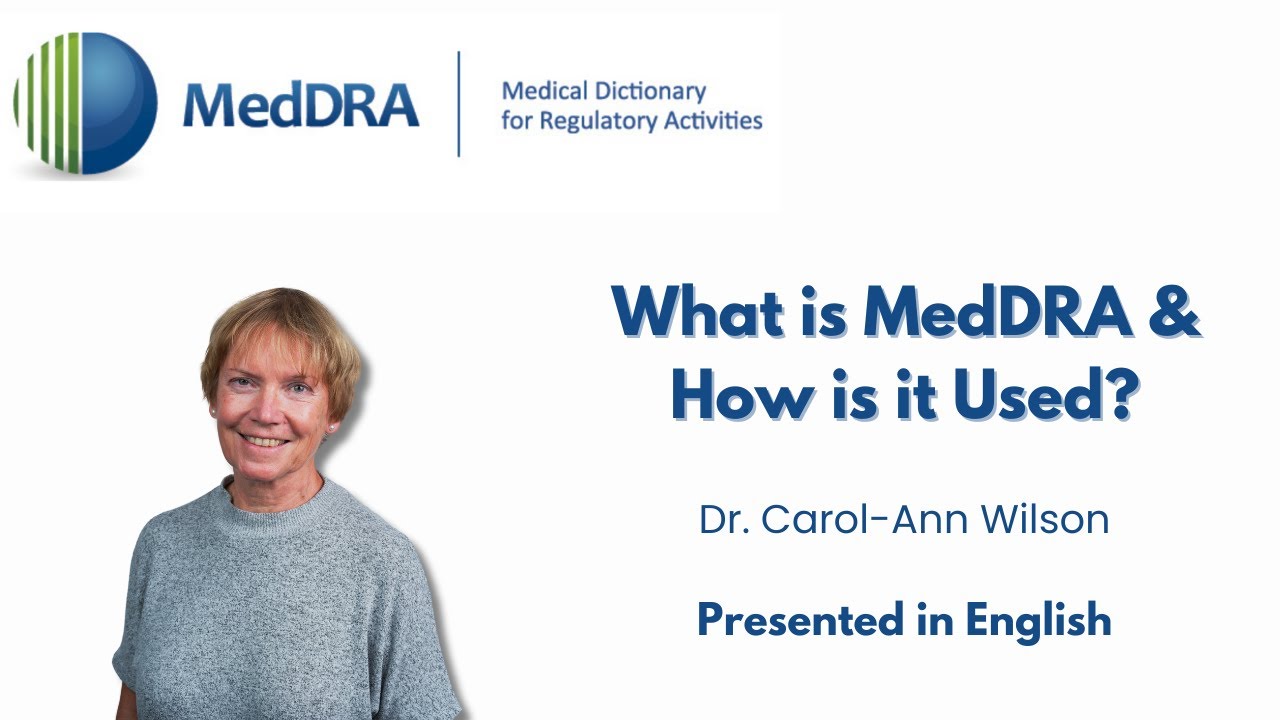 2025 08 28 What is MedDRA and How is it Used?