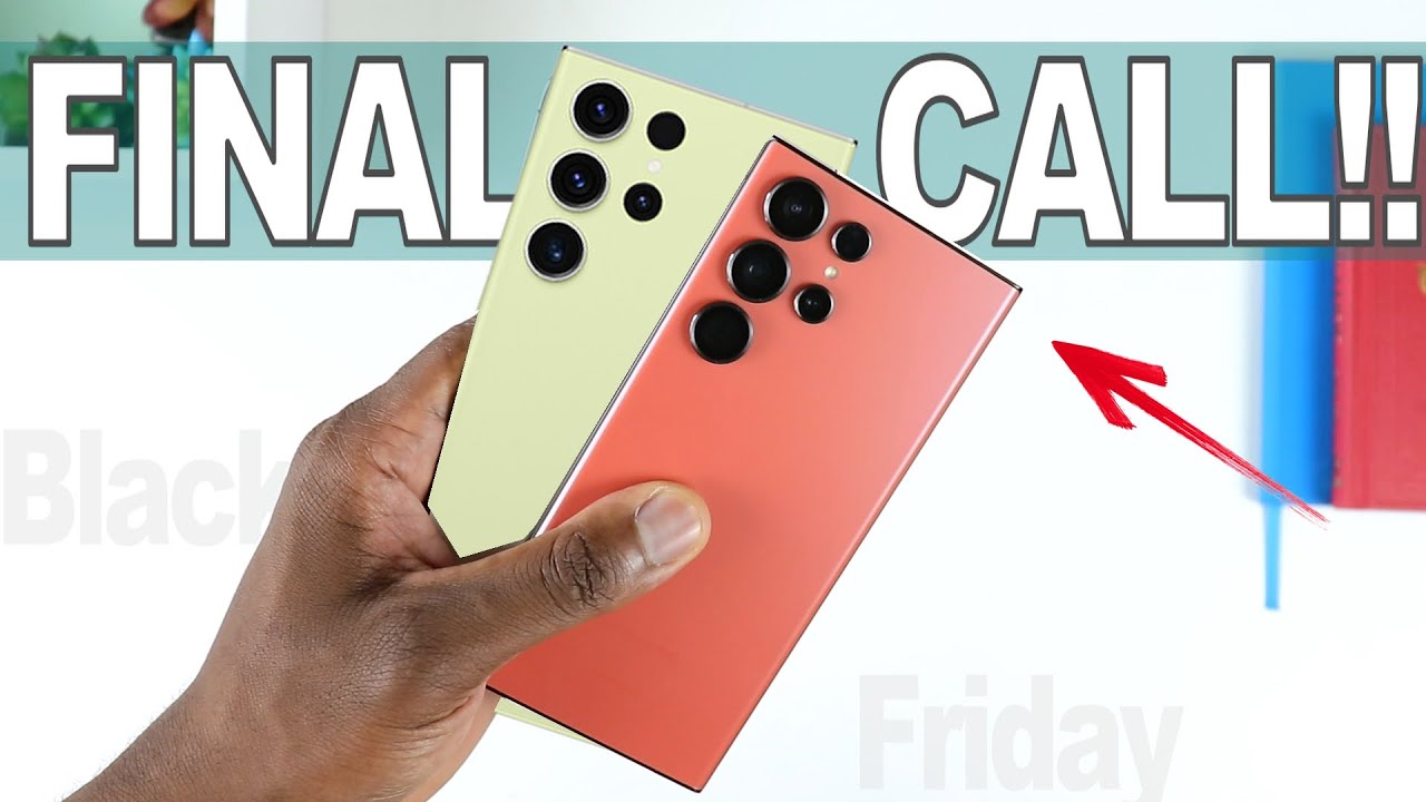 Samsung Galaxy S23 ULTRA | FINAL CALL! Black Friday Deals!