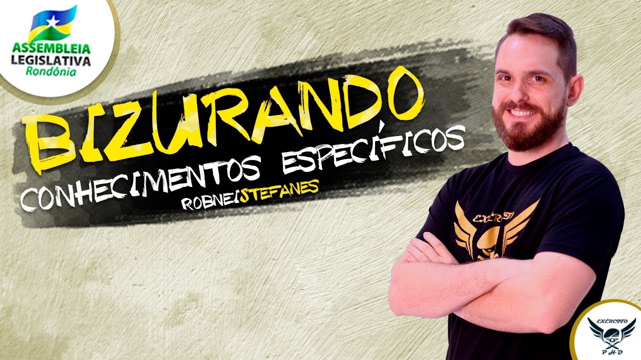 Bizurando Conhecimentos Específicos para ALE-RO com Robnei Stefanes
