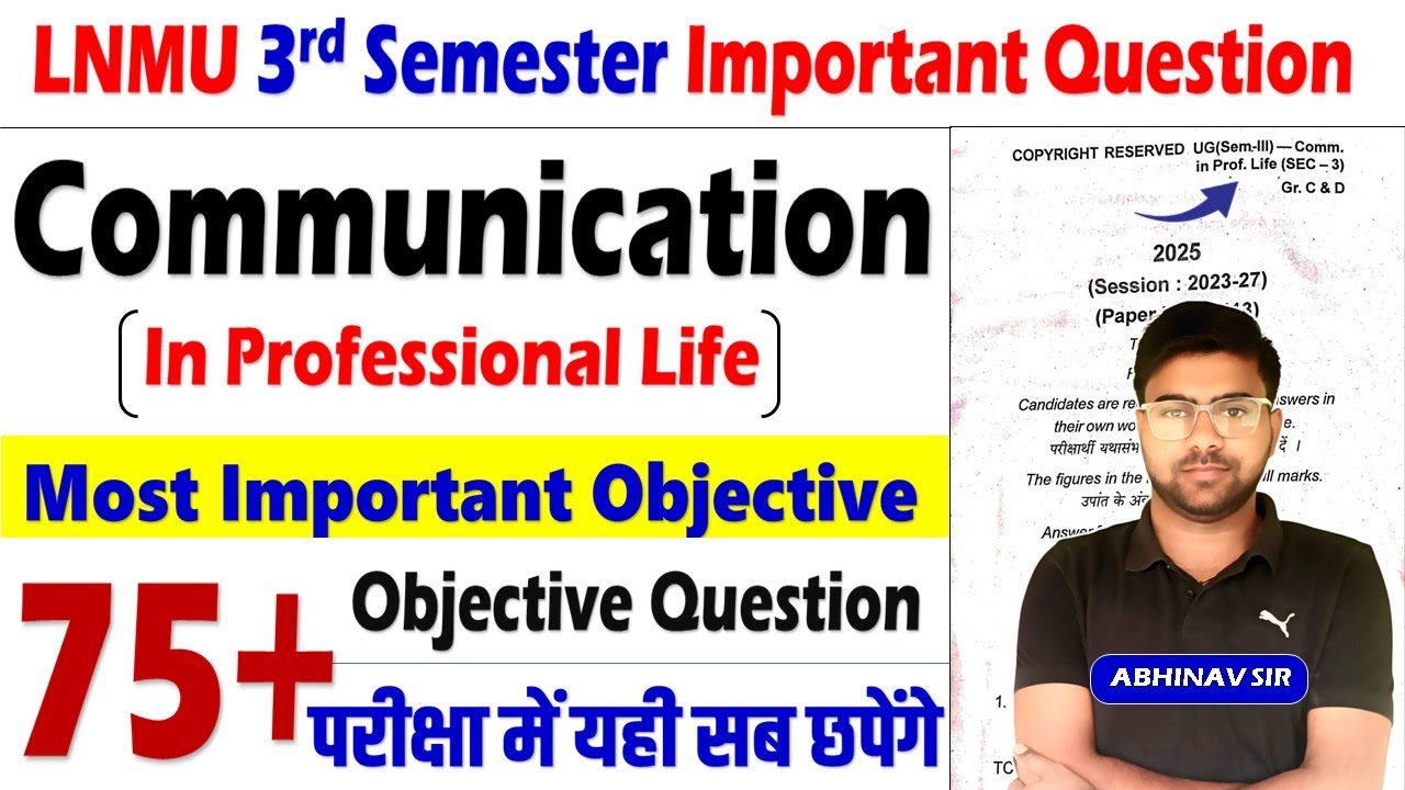 🔥LNMU 3rd Semester Communication in Professional life ( sec-3)  Important Objective Question 2025✅