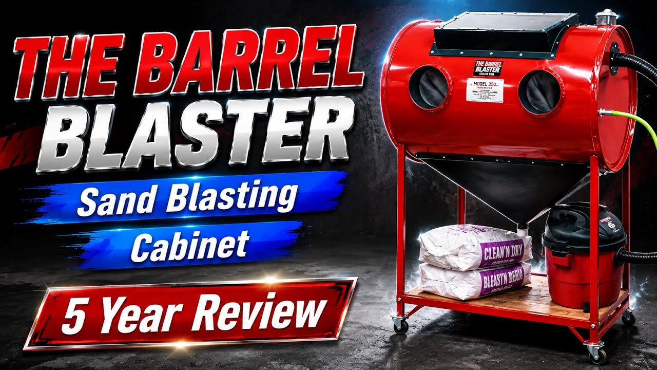 PRODUCT REVIEW: The Barrel Sand Blaster Cabinet