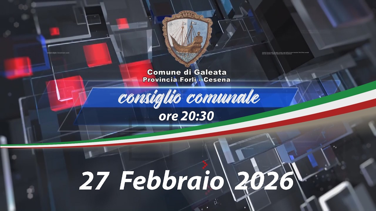 Comune di Galeata  - Diretta Consiglio Comunale n° 1 del 27 Febbraio 2026