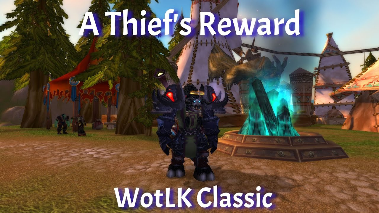 A Thief's Reward/Midsummer Fire Festival/WotLK Classic