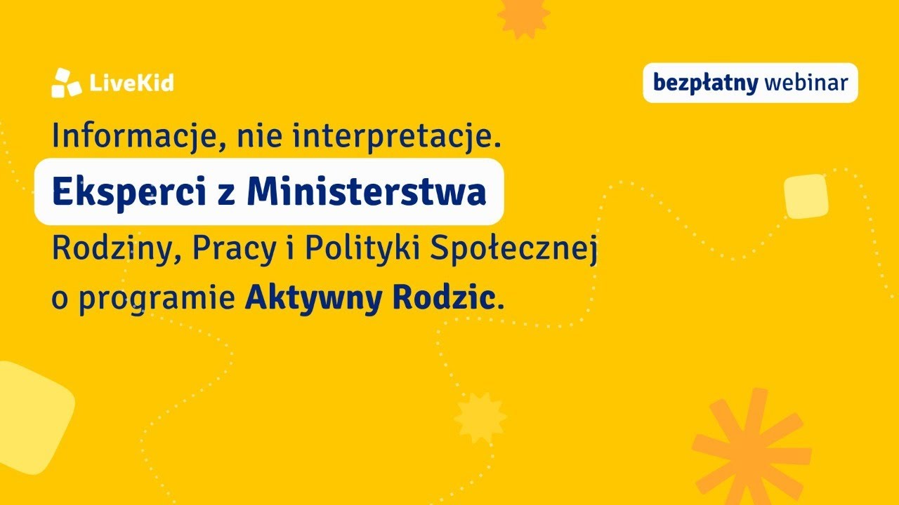 Informacje, nie interpretacje. Eksperci z Ministerstwa o programie Aktywny Rodzic.