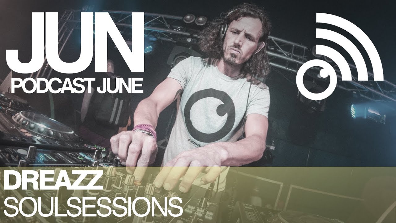 Liquid Drum & Bass Mix - Dreazz - Soul Sessions June 2018 [Fokuz Recordings]