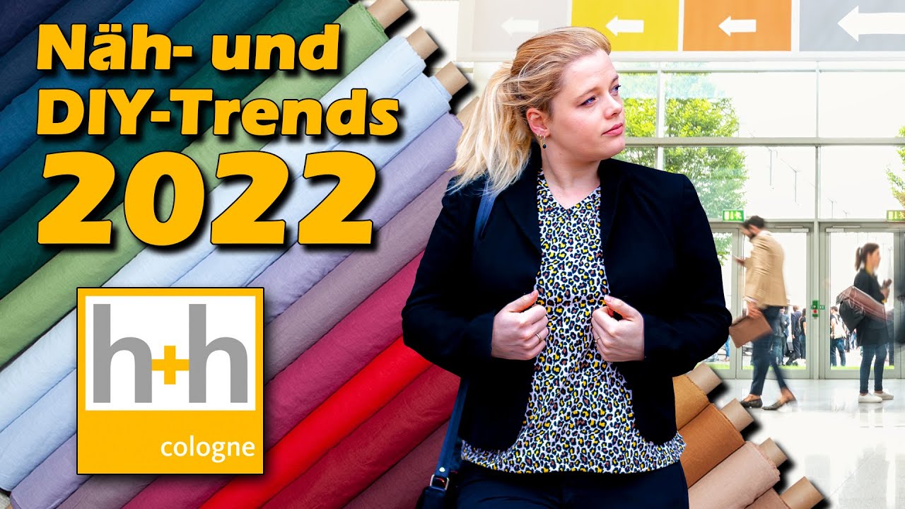 DIY- und Nähtrends: Entdeckungen von der H+H Cologne 2022