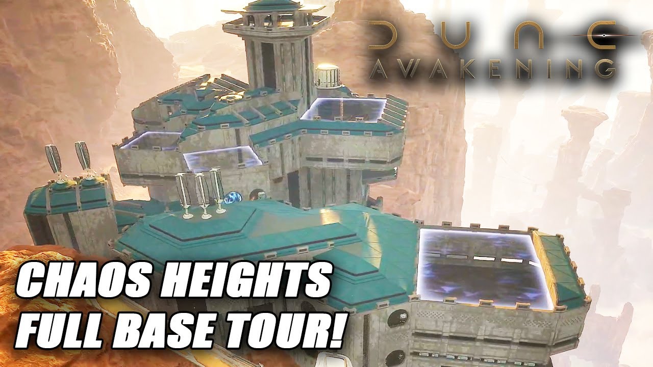 FULL BASE TOUR, CHAOS HEIGHTS by Kenetor | Dune Awakening